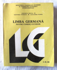 &amp;quot;LIMBA GERMANA PENTRU COMERT EXTERIOR ANII I-II-III&amp;quot;, Coord.. N. Francu, 1985 foto