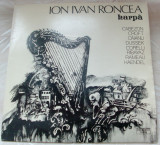 LP: ION IVAN RONCEA - HARPA(CABEZON/CROFT/CAIANU/DUSSEK/CORELLI/RAMEAU/HAENDEL+)