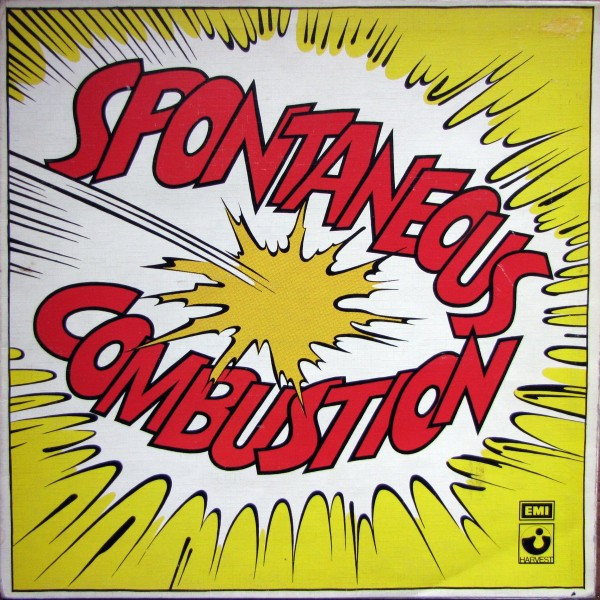 SPONTANEOUS COMBUSTION - SPONTANEOUS COMBUSTION, 1972