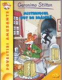 GERONIMO STILTON - MISTERIOSUL HOT DE BRANZA