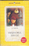 L. F. BAUM - VRAJITORUL DIN OZ