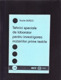 TEHNICI SPECIALE DE LABORATOR PENTRU INVESTIGAREA MATERIILOR PRIME TEXTILE