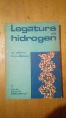 Legatura de hidrogen-I.Badilescu,S.Badilescu foto