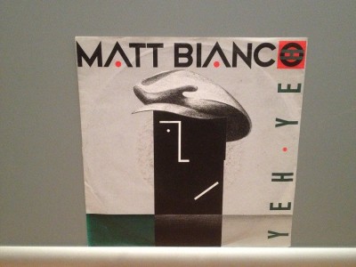 MATT BIANCO - YEH YEH/SMOOTH (1988/WARNER/RFG) - Vinil Single pe &amp;#039;7/Impecabila foto