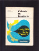 CALCULE IN TESATORIE, 1979, Alta editura