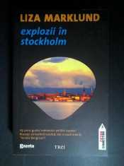 Liza Marklund - Explozii in Stockholm foto