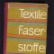 TEXTILE -FASER- STOFFE