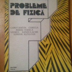 Probleme de fizica-C.Corega,M.Todica,V.Sandulache,S.Astilean