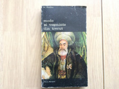 mode si vesminte din trecut vol II Al Alexianu editura meridiane ilustrata 1987 foto