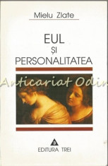 Eul Si Personalitatea - Mielu Zlate foto