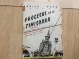 Procesul de la timisoara avocat popa vasile revolutia romania timisoara 1992, Alta editura