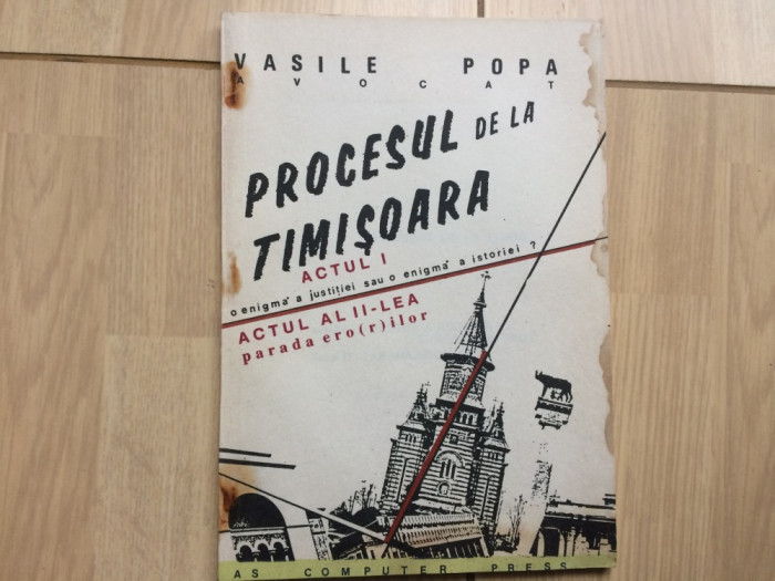 procesul de la timisoara avocat popa vasile revolutia romania timisoara 1992