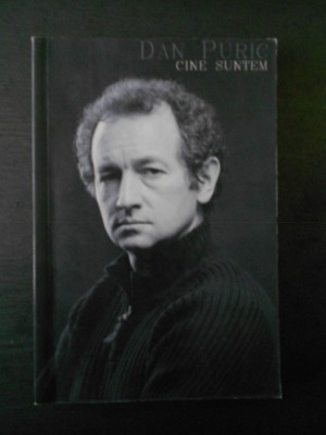 DAN PURIC - CINE SUNTEM foto