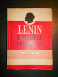 B. MEILAH - LENIN SI PROBLEMELE LITERATURII RUSE, Alta editura