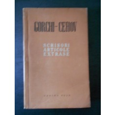 GORCHI * CEHOV - SCRISORI, ARTICOLE, EXTRASE