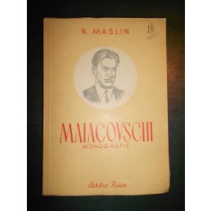 N. MASLIN - MAIACOVSCHI * MONOGRAFIE