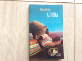 Michel leiris aurora cartea de noptiera editura humnitas beletristica roman 2011, Humanitas