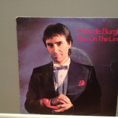 CHRIS DE BURGH - MAN ON THE LINE/TAKING.(1984/A & M/RFG) - Vinil Single pe '7/NM