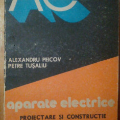 Aparate electrice-proiectare si constructie-A.Peicov,P.Tusaliu