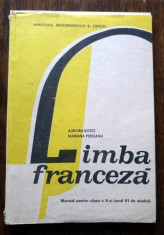 D - Manual limba franceza anul VI de studiu,clasa a X-a din 1985 foto