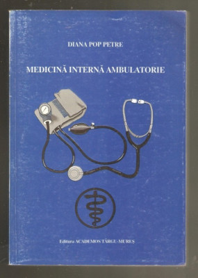 Medicina Interna Ambulatorie - Diana Pop Petre ,STARE FOARTE BUNA . foto