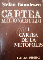 Cartea milionarului, vol. 1 - Cartea de la Metopolis foto