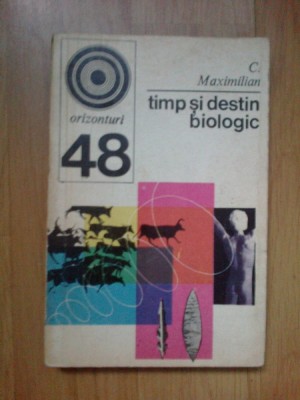 e2 Timp Si Destin Biologic - C. Maximilian foto