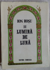 ION ROSU - LUMINA DE LUNA (VERSURI, editia princeps - 1981) foto