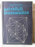 &quot;PRIVELISTI MATEMATICE&quot;, Isaac J. Schoenberg, 1989