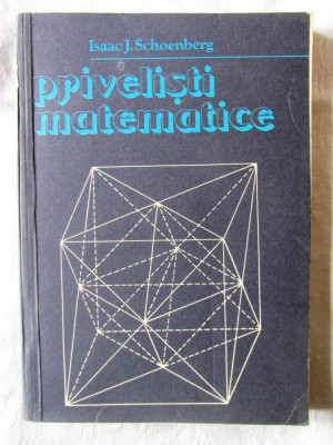 &amp;quot;PRIVELISTI MATEMATICE&amp;quot;, Isaac J. Schoenberg, 1989 foto