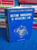 Cumpara ieftin C. BELEA - SISTEME GIROSCOPICE SI APLICATIILE LOR - 1986 @