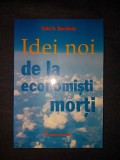 Idei noi de la economisti morti &ndash; Todd G. Buchholz