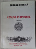 GEORGE CHIRILA - CENUSA IN UNDUIRE (POEZII, 1960-1998) [dedicatie / autograf]