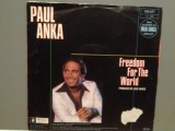 PAUL ANKA - FREEDOM FOR.../TO YOUNG TO..(1987/BMG/RFG) -Vinil Single pe &#039;7/NM, Pop, BMG rec