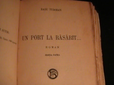 UN PORT LA RASARIT-RADU TUDORAN-EDITIA A- IV-A- foto