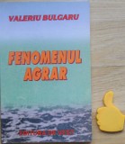 Valeriu Bulgaru Fenomenul agrar
