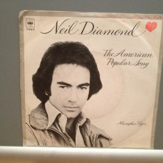 NEIL DIAMOND - THE AMERICAN POPULAR SONG (1979/CBS/RFG)- Vinil Single pe '7/NM