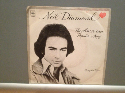 NEIL DIAMOND - THE AMERICAN POPULAR SONG (1979/CBS/RFG)- Vinil Single pe &amp;#039;7/NM foto