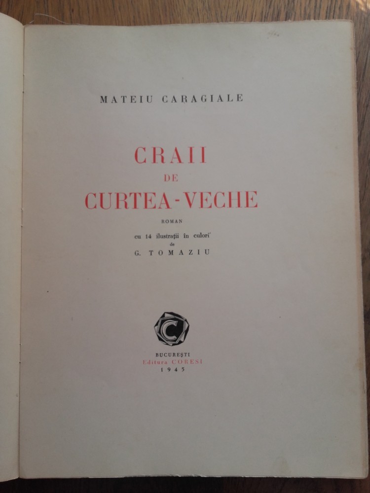 Craii de curtea veche- Mateiu Caragiale, Bucuresti-1945, ilustratii G ...