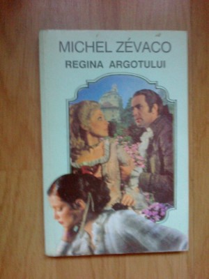 g3 Michel Zevaco &amp;ndash; Regina Argotului foto