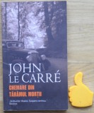 Chemare din taramul mortii John Le Carre