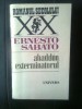 Abaddon, Exterminatorul - Ernesto Sabato, Editura Univers 1986, Roman Beletristica