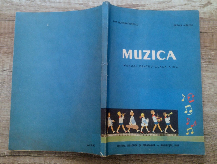 Muzica, manual clasa a III-a - Ana Motora-Ionescu/ 1966, cu ilustratii