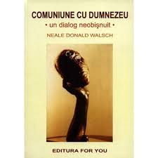 Neale Donald Walsch Comuniune cu Dumnezeu foto