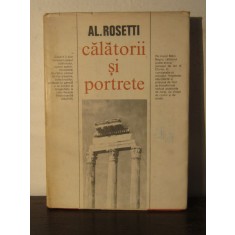 CALATORII SI PORTRETE-AL ROSETTI