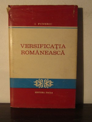 VERSIFICATIA ROMANEASCA-I.FUNERIU foto