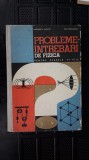 Probleme Si Intrebari De Fizica - CLASA VI -VIII , Margareta Alincai