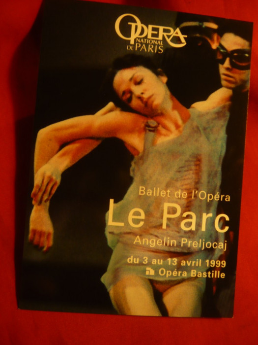 Ilustrata -Reclama- Baletul Operei Franceze - Le Parc 1999