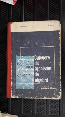 Culegere De Probleme De Algebra -- I. Stamate, I. Stoian 1971 foto