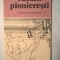 Marius Vulpe - Vitralii pionieresti (Editura Ion Creanga, 1978)